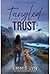 Tangled Trust (Danger at th...