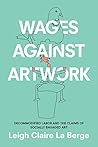 Wages Against Art...