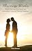 Marriage Works: Unlock the ...