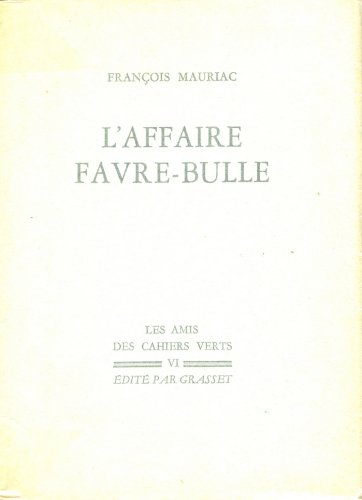 L'affaire Favre-Bulle (Littérature Française) (French Edition)