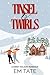 Tinsel and Twirls (Snowflak...