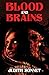 Blood and Brains: A Double Dosage of Extreme Horror