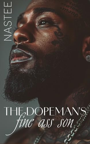 The Dopeman's Fine Ass Son (Kindle Edition)
