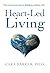 Heart-Led Living by Cara Barker