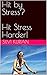 Hit by Stress? Hit Stress H...