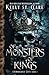 Of Monsters Of Kings (Unworldly City #1)