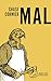 Mal (French Edition)