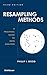Resampling Methods: A Practical Guide to Data Analysis