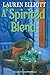 A Spirited Blend (Crystals ...