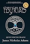 Chronicles of Myriad by James Nicholas Adams