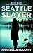 Seattle Slayer