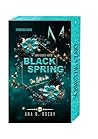 Black Spring (Black-Reihe #4) Black Spring (Black-Reihe #4)