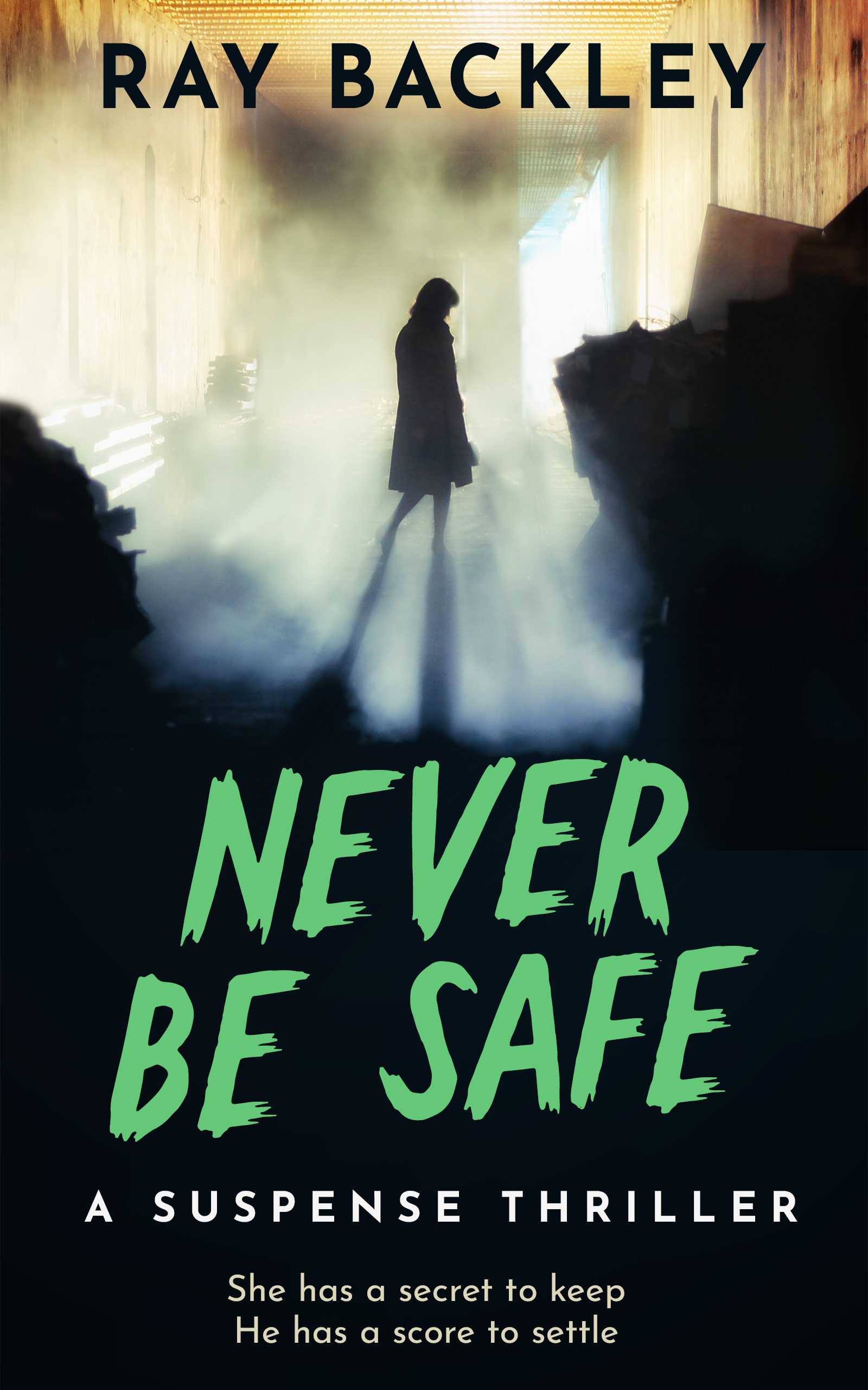 Never Be Safe