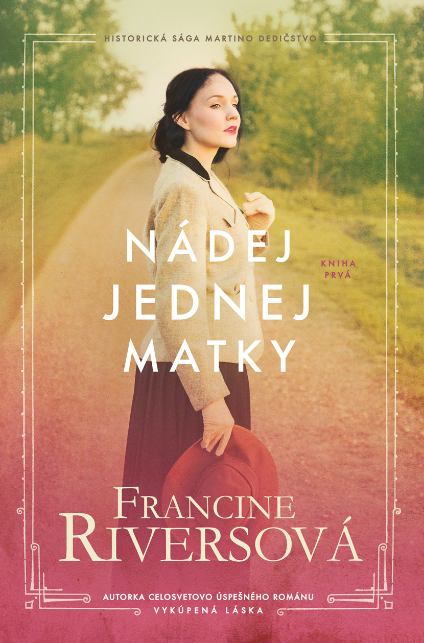 Nádej jednej matky (Martino dedičstvo, #1)