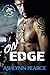 On Edge: Angst Driven MC Novel (Rolling Asylum Motorcycle Club)