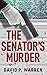 The Senator's Murder