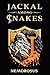 Jackal Among Snakes, Book 9 by Nemorosus