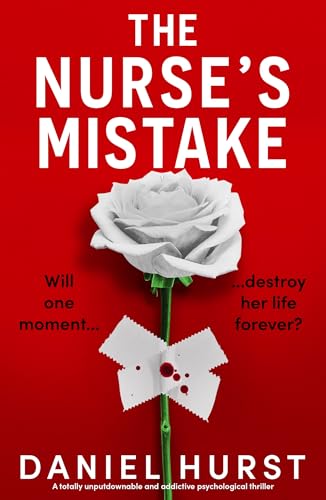 The Nurse's Mistake (The Perfect Nurse #3)