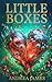Little Boxes by Andrea James Little Boxes by Andrea James