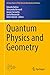 Quantum Physics and Geometr...