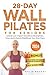 28-Day Wall Pilates for Sen...