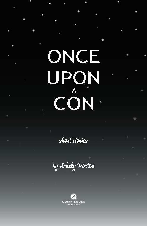 Once Upon A Con - Short Story Trilogy (1.5, 2.5, 3.5)