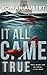 It All Came True by Rowan Aubert