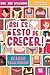 Así es esto de crecer by Zoe Williams