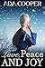 Love, Peace and Joy by Ada Cooper