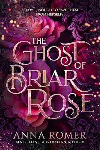 The Ghost of Briar Rose (Kindle Edition)