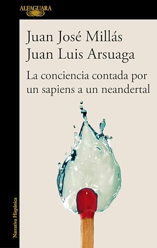 La conciencia contada por un sapiens a un neandertal (Kindle Edition)