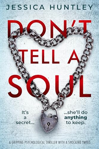 Don't Tell a Soul (Kindle Edition)