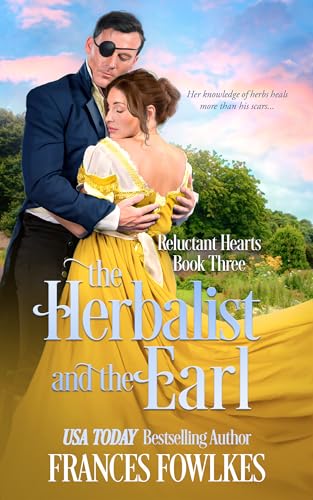 The Herbalist and the Earl (Reluctant Hearts Book 3)