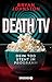 Death TV: Dein tod stent im programm