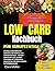 Low Carb Kochbuch für Beruf...