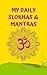 My Daily Shlokas & Mantras by Nithya R