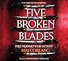 Five Broken Blade...