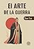 El Arte de la Guerra  by Sun Tzu