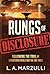 Rungs of Disclosure: Following the Trail of Extraterrestrials and the End Times