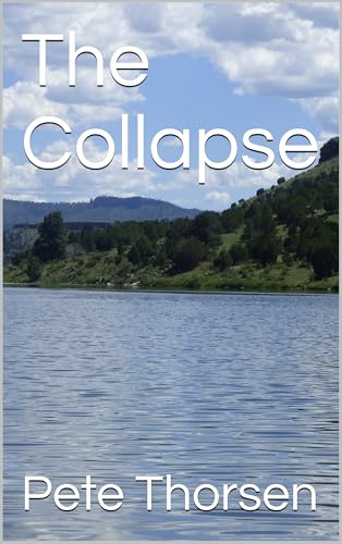 The Collapse (Kindle Edition)