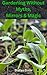 Gardening Without Myths, Mi...