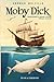 Moby Dick o La Balena di Herman Melville (Ed. Illustrata): Uno dei Capolavori della Letteratura Americana, un libro da leggere! Romanzo con Traduzione ... e Pagine Senza Tempo) (Italian Edition)