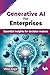 Generative AI for Enterprises: Essential insights for decision makers (English Edition)