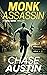 Monk Assassin: Axel Monk Thrillers Book 1