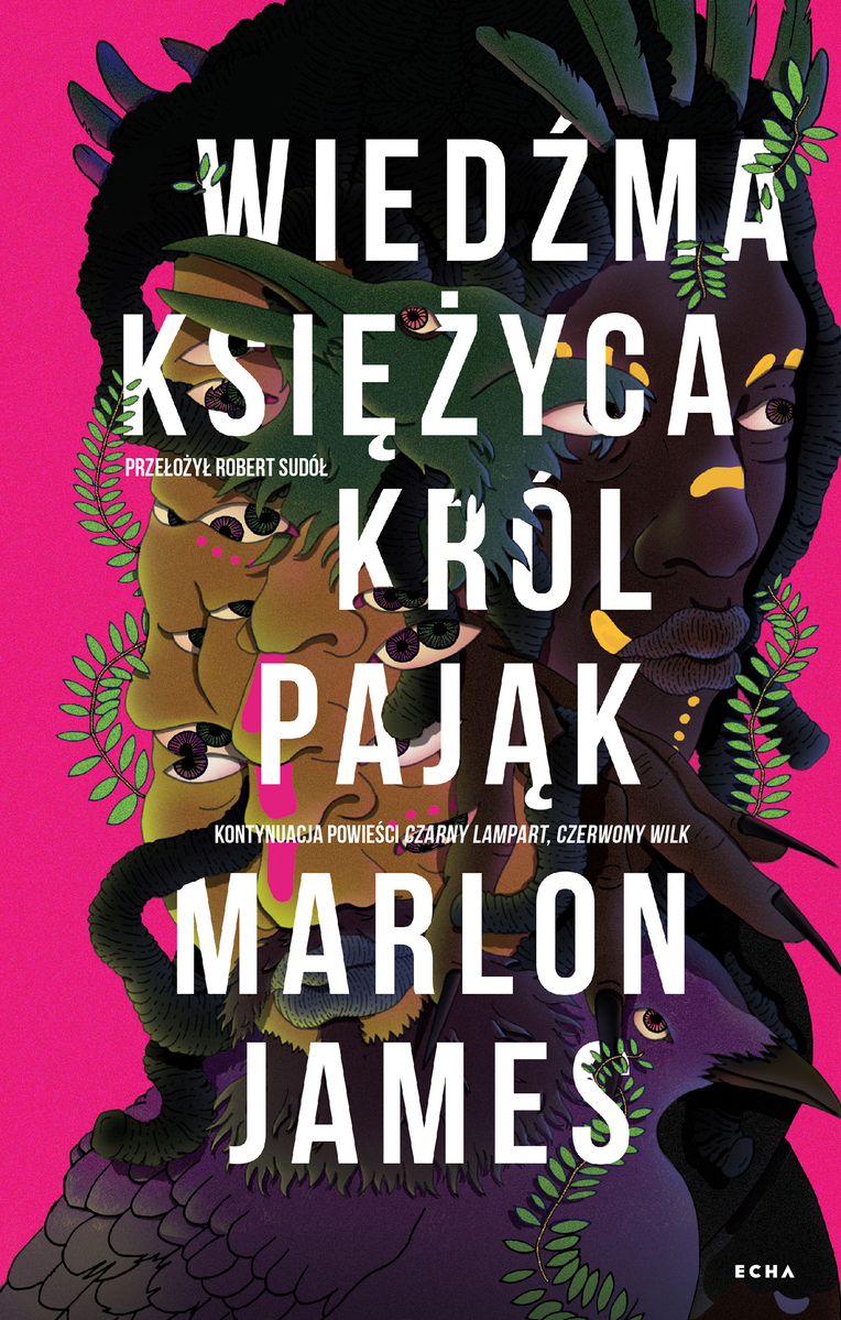 Wiedźma Księżyca, Król Pająk (Trylogia Czarnej Gwiazdy, #2)
