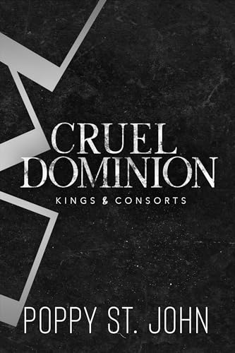 Cruel Dominion (Kings & Consorts, #3)