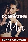 Dominating Mia: B...