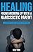Healing from Growing Up with a Narcissistic Parent by Kelly Todd