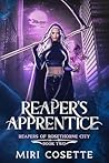 Reaper's Apprentice (Reapers of Rosethorne City #2)