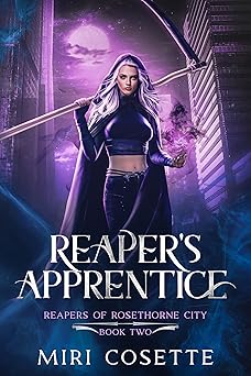 Reaper's Apprentice (Reapers of Rosethorne City #2)